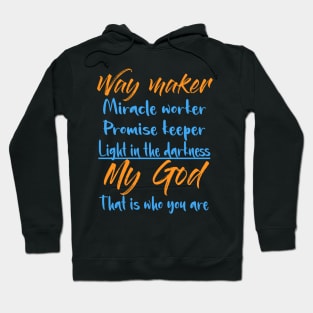 way maker Hoodie